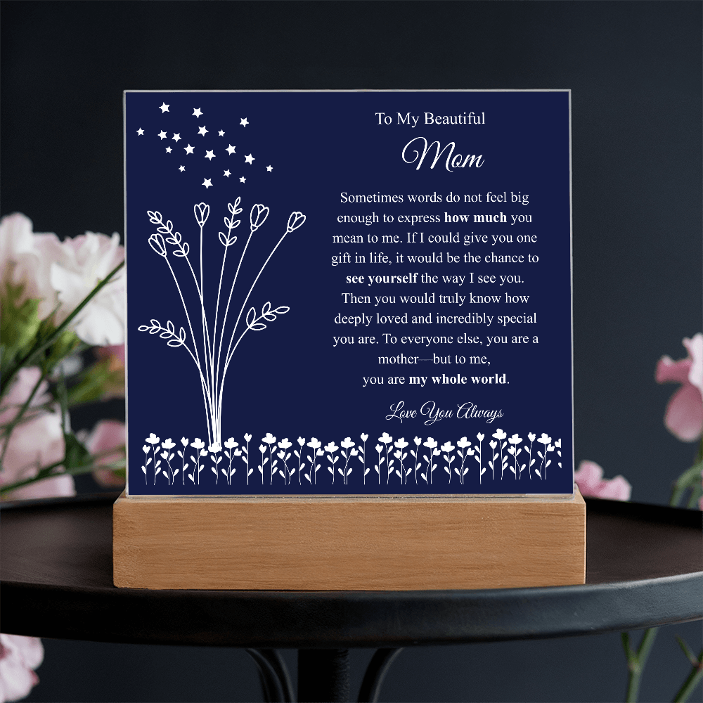 To My Beautiful Mom – Personalized LED Acrylic Keepsake Plaque
