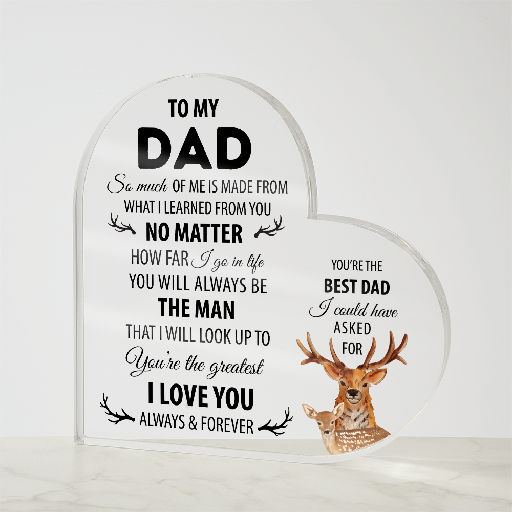 To My Dad – Acrylic Keepsake Gift | I Love You Always & Forever