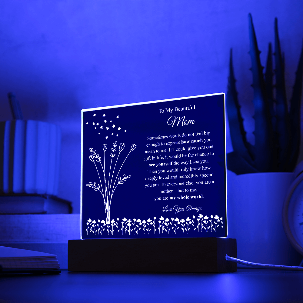 To My Beautiful Mom – Personalized LED Acrylic Keepsake Plaque