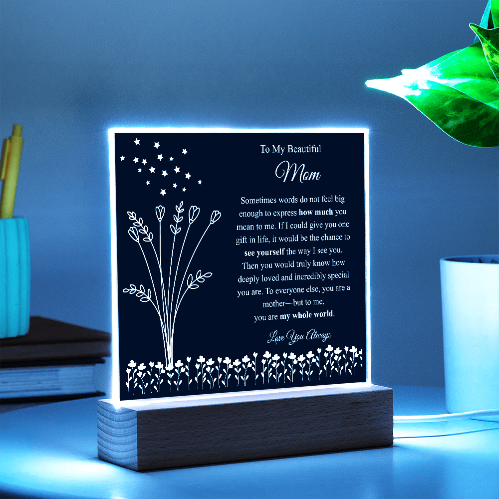 To My Beautiful Mom – Personalized LED Acrylic Keepsake Plaque
