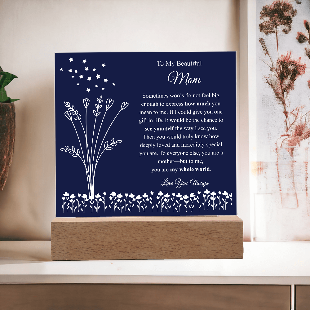To My Beautiful Mom – Personalized LED Acrylic Keepsake Plaque
