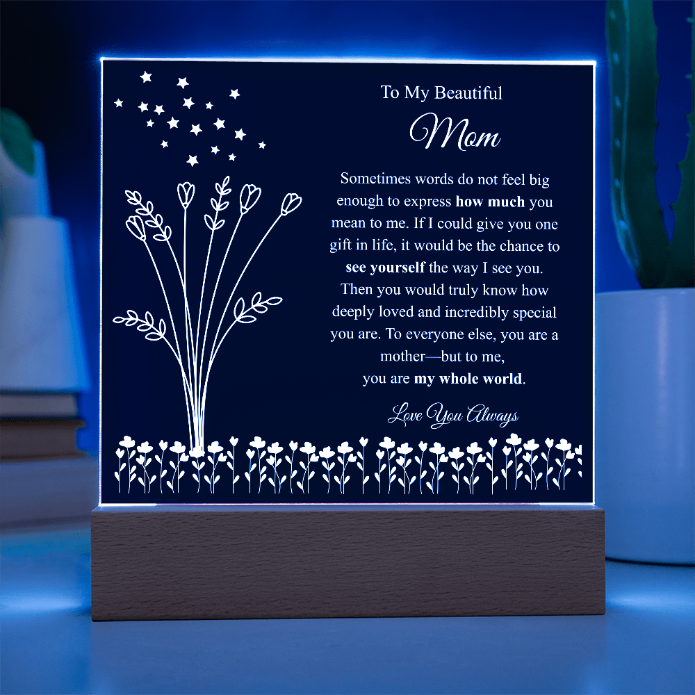 To My Beautiful Mom – Personalized LED Acrylic Keepsake Plaque